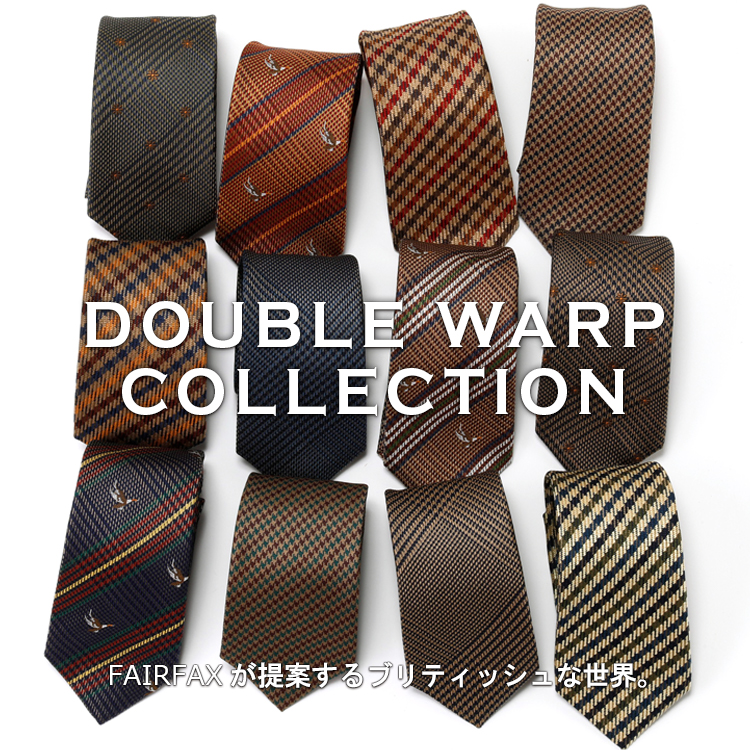 DOUBLE WARP COLLECTION